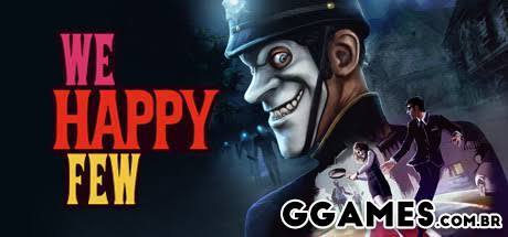 Mais informações sobre "Trainer We Happy Few {MRANTIFUN}"