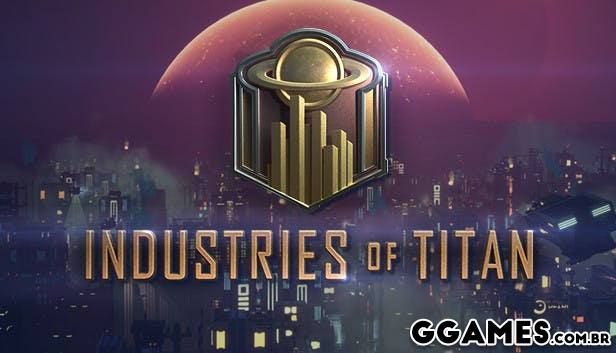Trainer Industries of Titan (STEAM) {MRANTIFUN}