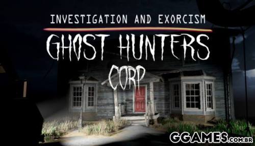 Mais informações sobre "Trainer Ghost Hunters Corp {MRANTIFUN}"