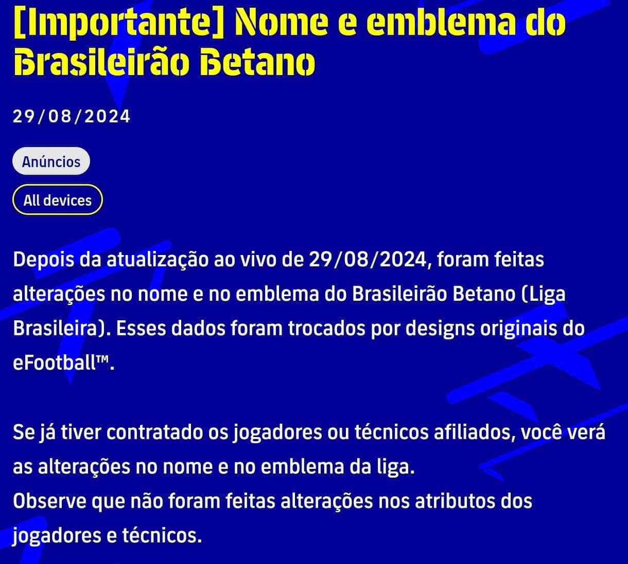 Mais informações sobre "O eFootball não possui mais a licença do Campeonato Brasileiro"