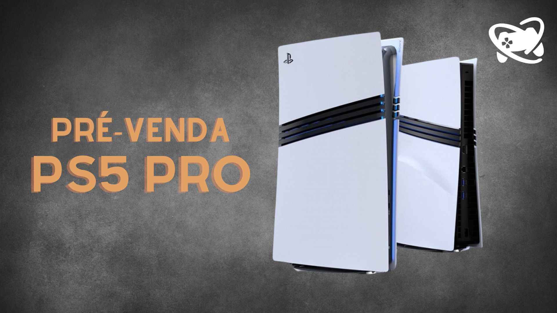 Mais informações sobre "Iniciada a pré-venda do PS5 Pro no Brasil; Confira valores e informações!"