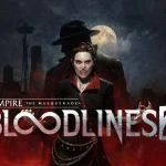 Bloodlines 2