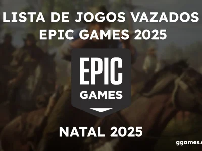 RUMOR: Lista vazada Epic Games 2025: 14 Jogos Grátis podem chegar no Natal