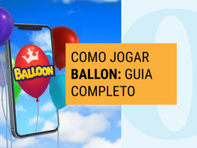Guia de Jogo do Balão: Melhores Cassinos Para Apostar em 2026