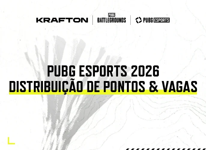 Distribuição de Pontos e Seeds do PUBG Esports para o PGC 2026