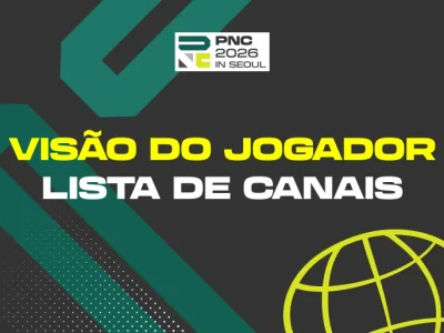 Lista de Canais do POV dos Jogadores para o PNC 2026