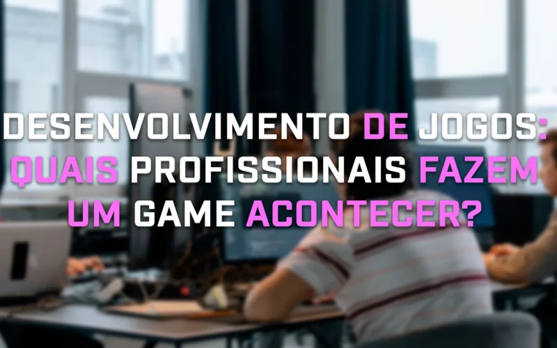 Conheça os Profissionais que Fazem os Jogos Acontecerem