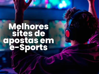 Melhores sites de apostas em eSports para 2026: Descubra o Top 10