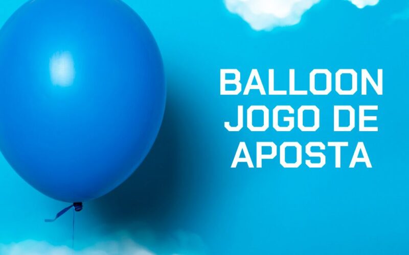 Como jogar Balloon: guia completo com dicas e estratégias para 2026