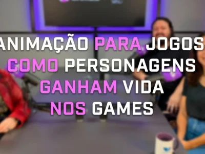 Bastidores da Animação: Como Personagens Ganhão Vida nos Games