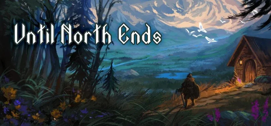 Until North Ends chega ao Acesso Antecipado em 31 de agosto