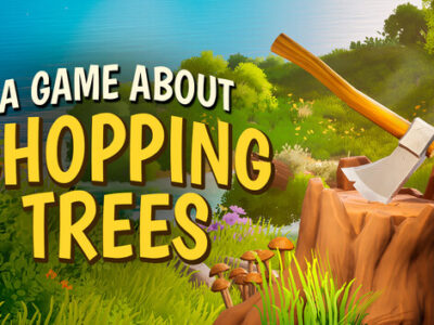 Dicas para conseguir 100% em A Game About Chopping Trees e evitar falhas