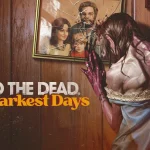 Into the Dead: Our Darkest Days receberá versão completa em março de 2027