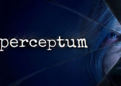 Perceptum, o novo terror psicológico, terá lançamento em todas as plataformas