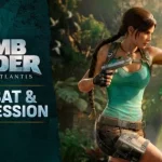 Minidocumentário de Tomb Raider: Legacy of Atlantis explora sistemas de combate