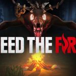 Anunciado Feed The Fire: Jogo cooperativo de terror para até quatro jogadores em busca da sobrevivência
