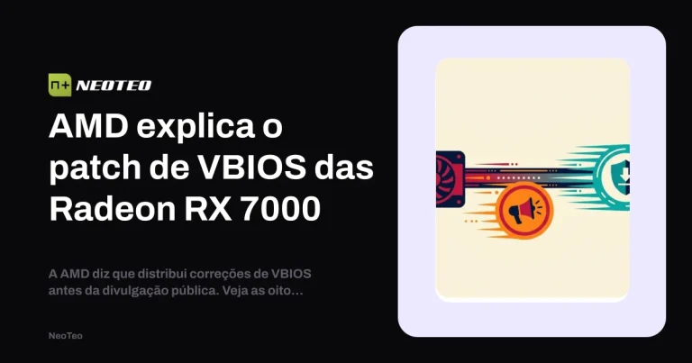 AMD disponibiliza patch de VBIOS para Radeon RX 7000; atualize seu firmware agora