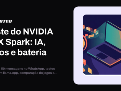 Desempenho do NVIDIA RTX Spark em jogos e automação: testes revelam fluidez e limites de bateria