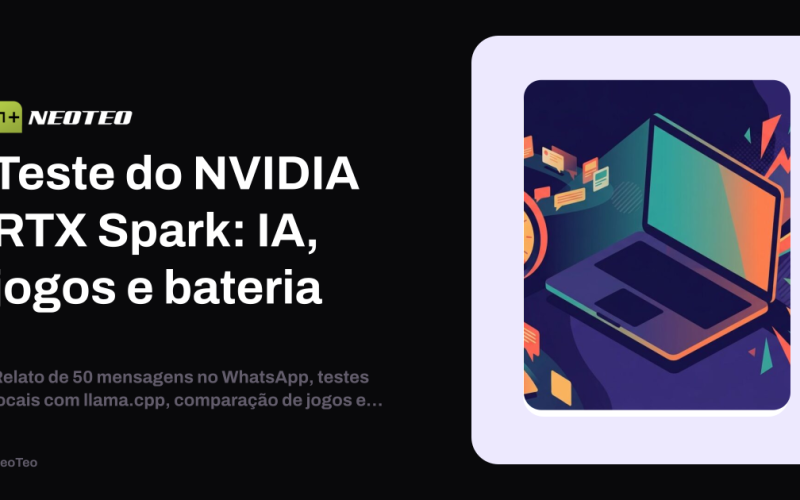 Desempenho do NVIDIA RTX Spark em jogos e automação: testes revelam fluidez e limites de bateria