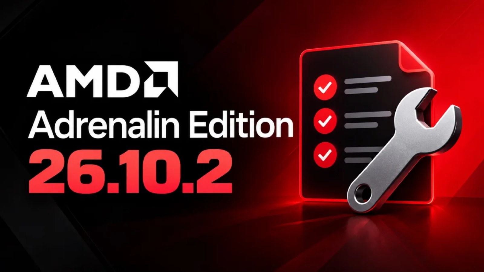AMD Adrenalin v26.10.2 melhora estabilidade das Radeon RX 9000 e 7000