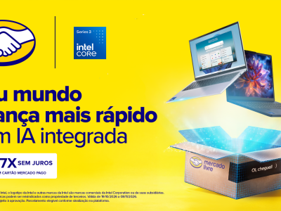 Notebooks com processadores Intel Core Série 3 chegam ao Mercado Livre com parcelamento de até 36 vezes